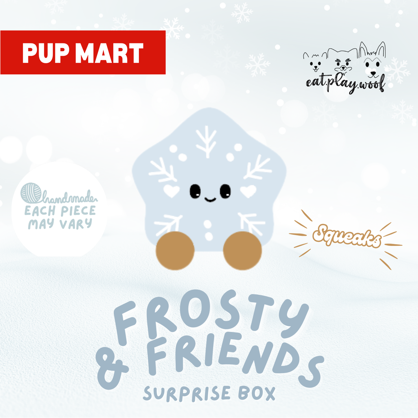 Pup Mart: Frosty & Friends Surprise Box (One Toy per Box)